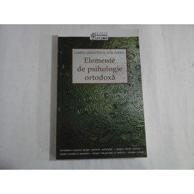 ELEMENTE DE PSIHOLOGIE ORTODOXA - LARISA SEHOVTOVA, IURI ZENKO